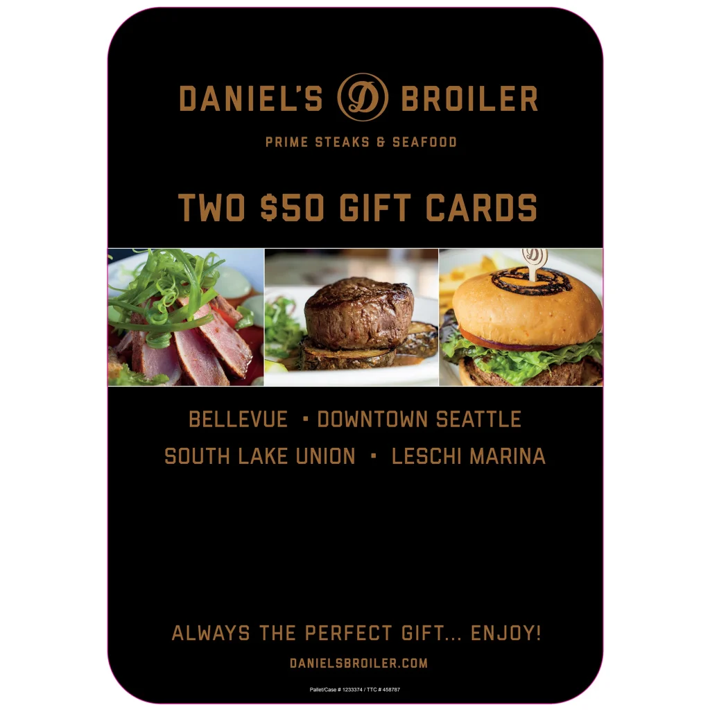 DANIEL’S BROILER 2/$50 GIFT CARDS ITEM IS NON-REFUNDABLE